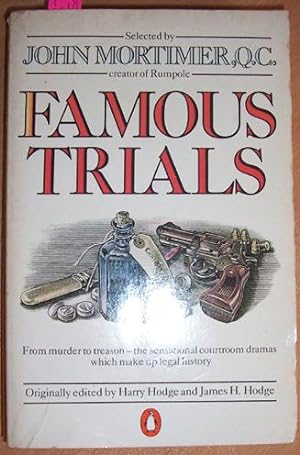 Famous Trials: From Murder to treason- the Sensational Courtroom Dramas Which Make Up Legal History