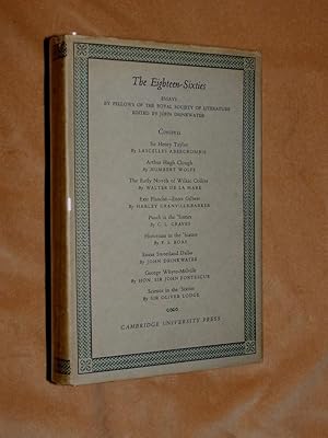 THE EIGHTEEN-SIXTIES. Essays by Members of the Royal Society of Literature.