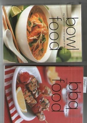 Seller image for Bbq Food, Get Out Of The Kitchen And Turn Up The Heat. & Bowl Food, The New Comfort Food For People On The Move for sale by Books Authors Titles