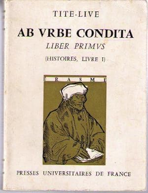 Bild des Verkufers fr Ab Vrbe Condita. Liber primus (Histoires, livre premier). zum Verkauf von JLG_livres anciens et modernes