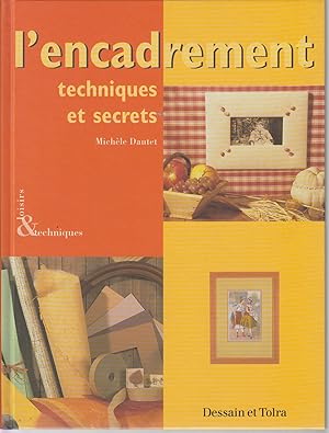 Image du vendeur pour L'ENCADREMENT - techniques et secrets mis en vente par CANO