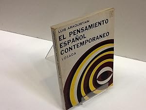 Seller image for EL PENSAMIENTO ESPAOL CONTEMPORANEO LUIS ARAQUISTAIN for sale by LIBRERIA ANTICUARIA SANZ