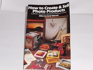 Seller image for How to Create and Sell Photo Products. for sale by Der-Philo-soph