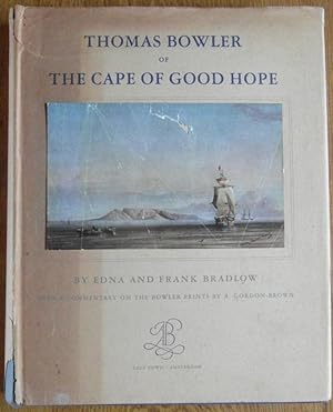 Image du vendeur pour Thomas Bowler of the Cape of Good Hope His Life and Works with a Catalogue of Extant Paintings mis en vente par CHAPTER TWO