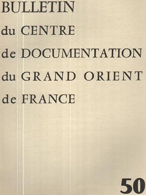 Bulletin du centre de documentation du grand orient de france n°50