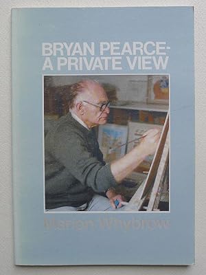 Seller image for Brian Pearce. A Private View. for sale by Roe and Moore