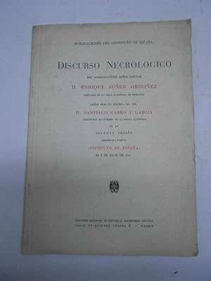 Imagen del vendedor de DISCURSO NECROLOGICO ledo por Santiago Carro y Garca en la sesin celebrada or el Instituto de Espaa 2 de julio de 1941. a la venta por Librera J. Cintas