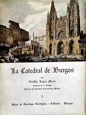 Imagen del vendedor de LA CATEDRAL DE BURGOS a la venta por Ziggurat Libros