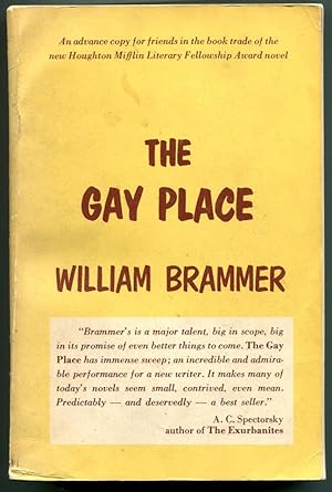 THE GAY PLACE. Being Three Related Novels THE FLEA CIRCUS, ROOM ENOUGH TO CAPER, COUNTRY PLEASURES