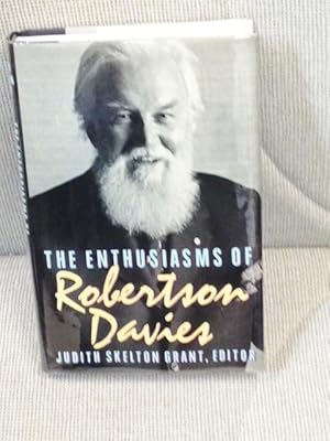 Imagen del vendedor de The Enthusiasms of Robertson Davies a la venta por My Book Heaven