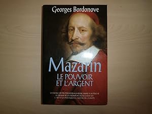 Seller image for MAZARIN LE POUVOIR ET L'ARGENT for sale by Le temps retrouv