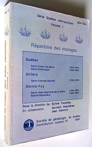 Répertoire des mariages, série Québec métropolitain. Volume 1 Québec: Saint-Coeur-de-Marie (1918-...