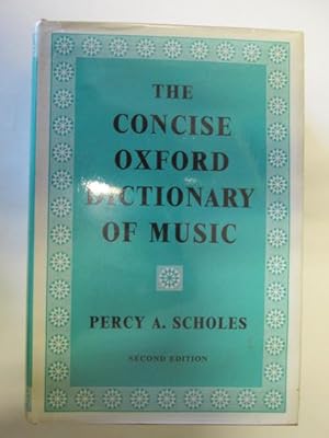 Immagine del venditore per The Concise Oxford Dictionary of Music . Second edition edited by John Owen Ward venduto da Goldstone Rare Books