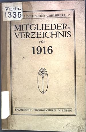 Bild des Verkufers fr Mitglieder-Verzeichnis fr 1916; zum Verkauf von books4less (Versandantiquariat Petra Gros GmbH & Co. KG)