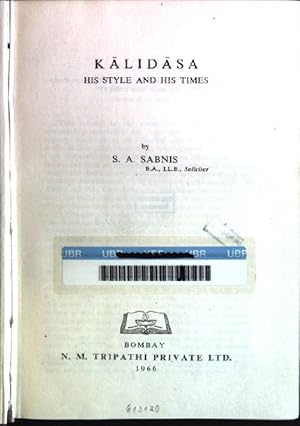 Bild des Verkufers fr Kalidasa: his style and his times zum Verkauf von books4less (Versandantiquariat Petra Gros GmbH & Co. KG)