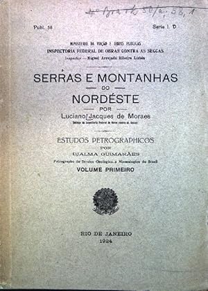 Seller image for Serras e montanhas do Nordeste Estudios Petrographicos; Vol. 1; Ministerio da Viaao e Obras Publicas; Publ. 58 for sale by books4less (Versandantiquariat Petra Gros GmbH & Co. KG)