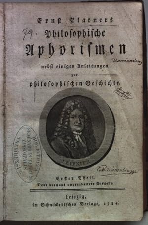 Bild des Verkufers fr Ernst Platners Philosophische Aphorismen nebst einigen Anleitungen zur philosophischen Geschichte: ERSTER THEIL. zum Verkauf von books4less (Versandantiquariat Petra Gros GmbH & Co. KG)