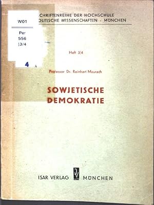 Seller image for Sowjetische Demokratie; Schriftenreihe der Hoschule fr pol. Wissenschaften Mnchen, Heft 3/4; for sale by books4less (Versandantiquariat Petra Gros GmbH & Co. KG)