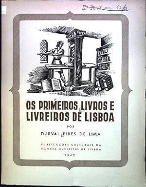 Seller image for Os primeiros livros e livreiros de Lisboa for sale by books4less (Versandantiquariat Petra Gros GmbH & Co. KG)