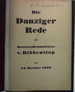 Imagen del vendedor de Die Danziger Rede des Reichsauenministers v. Ribbentrop am 24. Oktober 1939. a la venta por books4less (Versandantiquariat Petra Gros GmbH & Co. KG)