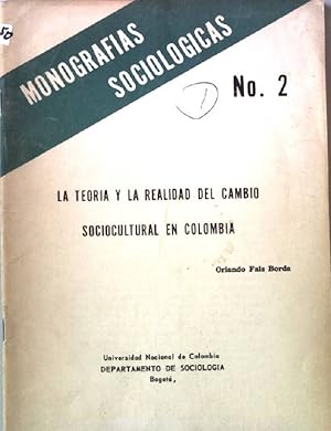 Seller image for La teoria y la realidad del cambio sociocultural en Colombia. Monografias sociologicas - No. 2. for sale by books4less (Versandantiquariat Petra Gros GmbH & Co. KG)