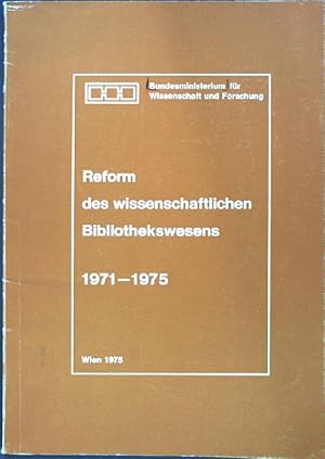 Bild des Verkufers fr Reform des wissenschaftlichen Bibliothekswesens 1971-1975; Stand und bisherige Ergebnisse (Juni 1975); Zwischenbericht- zum Verkauf von books4less (Versandantiquariat Petra Gros GmbH & Co. KG)