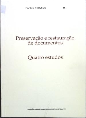 Seller image for Preservacao e restauracao de documentos: quatro estudos Papeis Avulsos 36 for sale by books4less (Versandantiquariat Petra Gros GmbH & Co. KG)