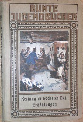 Seller image for Rettung in hchster Not. Erzhlung. / Th. Justus, In Sturmesfluten. / Fr. Gerstcker, Eine Nacht auf dem Walfisch. Im Red River. / Xavier de Maistre, Die Gefangenen im Kaukasus. / W. Hauff, Das Wirtshaus im Spessart. for sale by Antiquariat Johann Forster