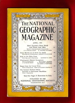 The National Geographic Magazine / April, 1953 / Volume CIII, Number Four / New Guinea's Rare Bir...