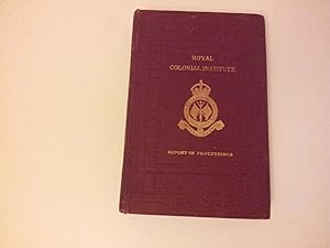 Image du vendeur pour Proceedings of the Royal Colonial Institute: Volume 34 1903-1904 mis en vente par Sappho Books