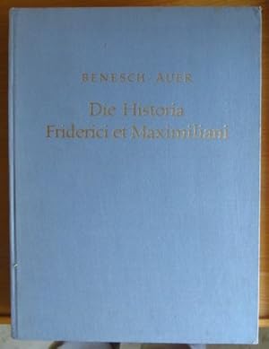 Bild des Verkufers fr Die Historia Friderici et Maximiliani : [Max J. Friedlnder zum 90. Geburtstag, 5. Juni 1957]. ; Erwin M. Auer zum Verkauf von Antiquariat Blschke