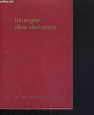 Seller image for LITURGIE DES DEFUNTS - MISSEL DE L'ASSEMBLEE for sale by Le-Livre