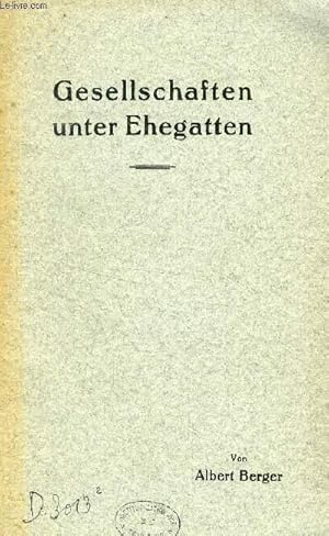 Bild des Verkufers fr GESELLSCHAFTEN UNTER EHEGATTEN (INAUGURAL-DISSERTATION) zum Verkauf von Le-Livre