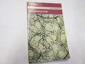 Image du vendeur pour Questioning Faith (SCM Paperbacks.) mis en vente par Goldstone Rare Books