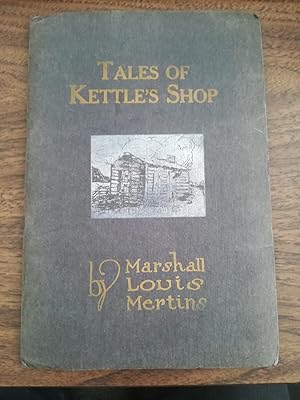 Tales Of Kettle's Shop. An Epic Poem of Missouri Civil War Days