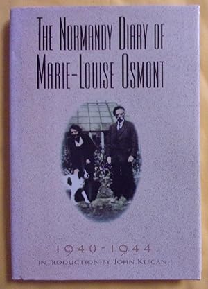 Immagine del venditore per The Normandy Diary of Marie -Louise Osmont: 1940 - 1944 venduto da Book Nook