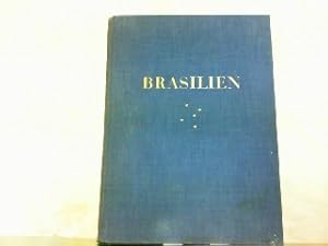 Brasilien. Baukunst - Landschaft - Volksleben. Mit einer Einleitung von Walther Staub. Orbis Terr...