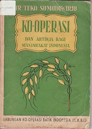 Ko-operasi dan Artinja Bagi Masjarakat Indonesia