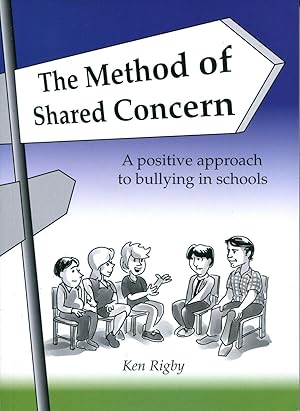 Seller image for The method of shared concern : a positive approach to bullying in schools. for sale by Lost and Found Books