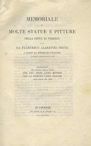 Memoriale di molte statue e pitture della città di Firenze fatto da Francesco Albertini prete a B...