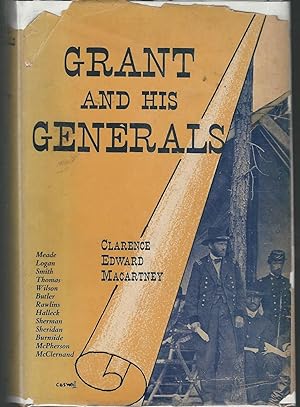 Image du vendeur pour Grant and His Generals mis en vente par Dorley House Books, Inc.