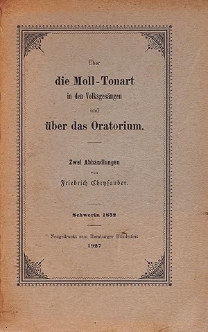 Imagen del vendedor de ber die Moll-Tonart in den Volksgesngen und ber das Oratorium. Zwei Abhandlungen. a la venta por Antiquariat Immanuel, Einzelhandel