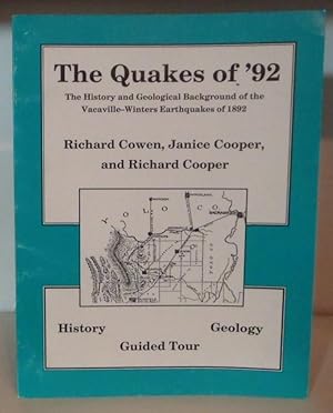 The Quakes of '92. The History and Geological Backrounds of the Vacaville-Winters Earthquakes of ...