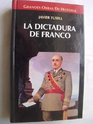 Imagen del vendedor de LA DICTADURA DE FRANCO a la venta por Librería Maestro Gozalbo
