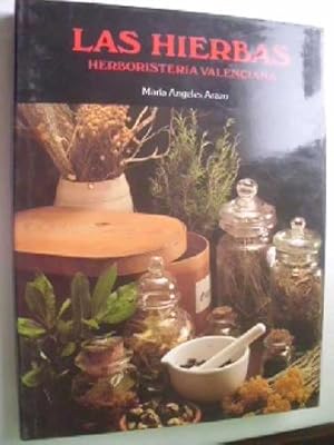 Imagen del vendedor de LAS HIERBAS. HERBORISTERA VALENCIANA a la venta por Librera Maestro Gozalbo