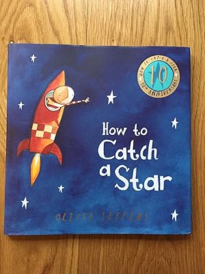 Imagen del vendedor de How to Catch a Star (10th Anniversary edition) a la venta por Setanta Books