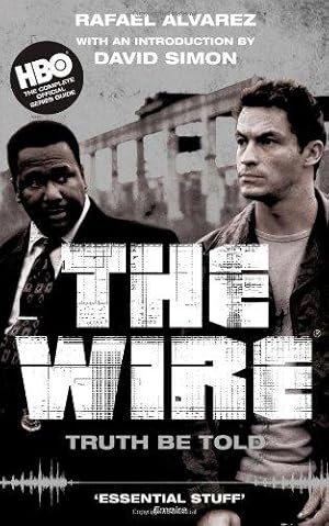 Seller image for The Wire: Truth Be Told for sale by Alpha 2 Omega Books BA
