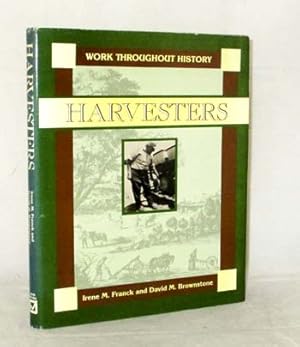 Harvesters (Work Through History Series)