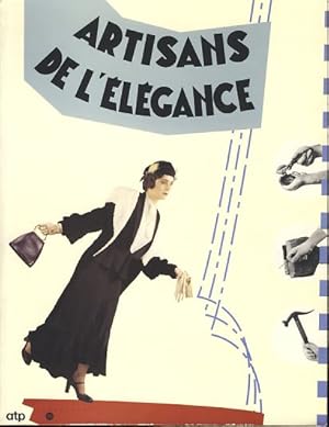 Artisans de l'élégance. Musée national des arts et traditions populaires, 17 nov. 1993 - 15 mai 1...