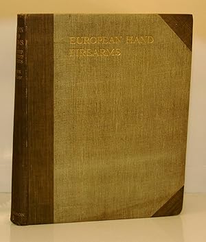 Seller image for European Hand Firearms of the Sixteenth, Seventeenth & Eighteenth Centuries. for sale by Kerr & Sons Booksellers ABA